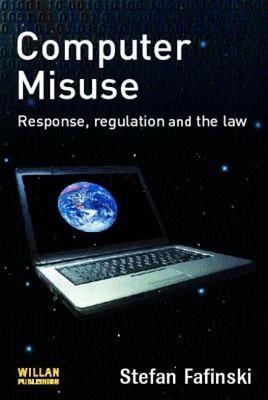 【预售】Computer Misuse: Response, Regulation and the Law