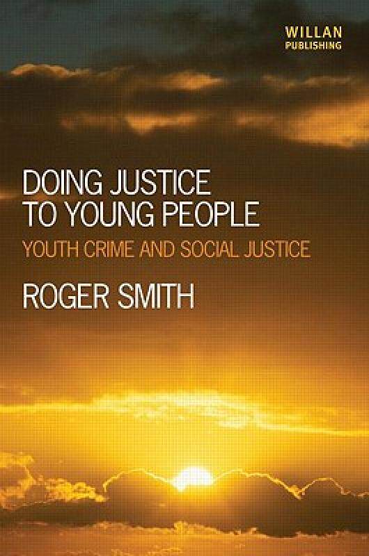【预售】Doing Justice to Young People: Youth Crime and