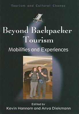 【预售】Beyond Backpacker Tourism: Mobilities and