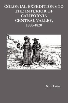【预售】Colonial Expeditions to the Interior of California