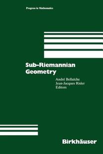 【预售】Sub-Riemannian Geometry