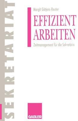 【预售】Effizient Arbeiten: Zeitmanagement Fur Die
