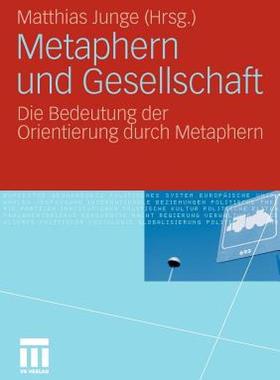 【预售】Metaphern Und Gesellschaft: Die Bedeutung Der