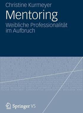 【预售】Mentoring: Weibliche Professionalitat Im Aufbruch
