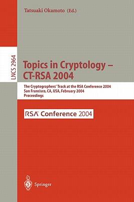 【预售】Topics in Cryptology -- CT-Rsa 2004: The