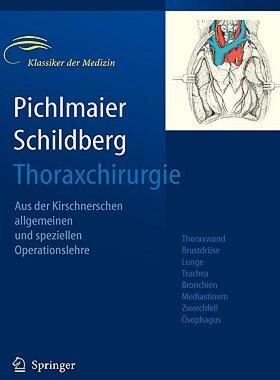 【预售】Thoraxchirurgie: Die Eingriffe an der Brust und in