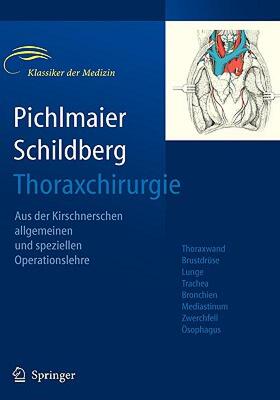 【预售】Thoraxchirurgie: Die Eingriffe an der Brust und in