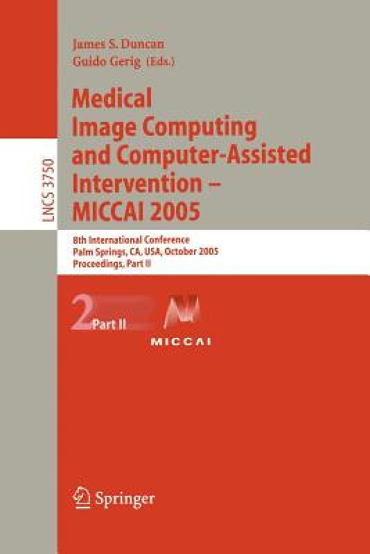 【预售】Medical Image Computing and Computer-Assisted