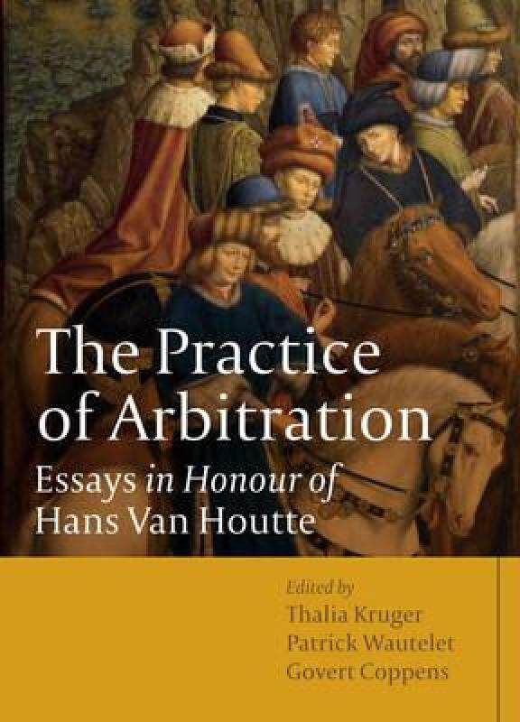 【预售】The Practice of Arbitration: Essays in Honour of