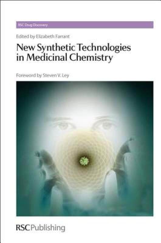 【预售】New Synthetic Technologies in Medicinal Chemistry