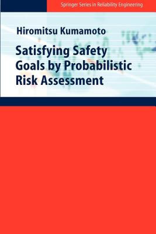 【预售】Satisfying Safety Goals by Probabilistic Risk