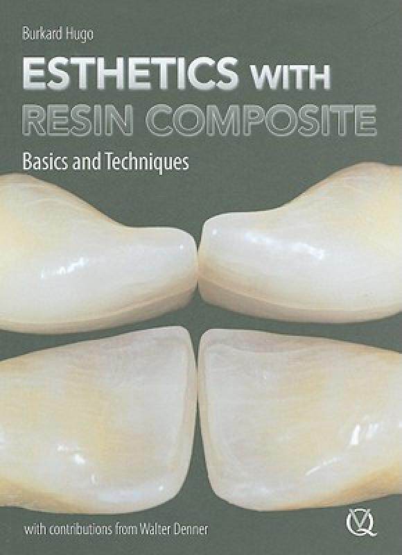 【预售】Esthetics with Resin Composite: Basics and