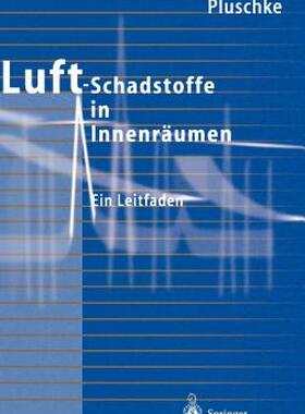 【预售】Luftschadstoffe in Innenraumen: Ein Leitfaden