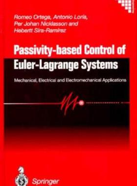 【预售】Passivity-Based Control of Euler-Lagrange Systems: