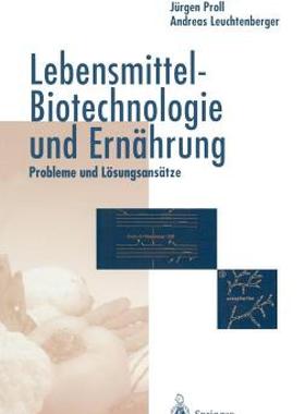 【预售】Lebensmittel-Biotechnologie Und Ernahrung: Probleme