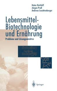 【预售】Lebensmittel-Biotechnologie Und Ernahrung: Probleme