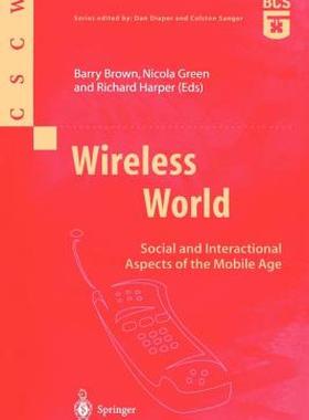 【预售】Wireless World: Social and Interactional Aspects of