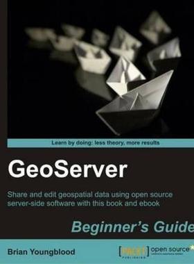 【预售】Geoserver Beginner's Guide