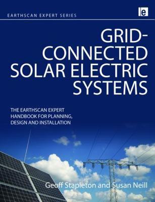 【预售】Grid-Connected Solar Electric Systems: The Earthscan