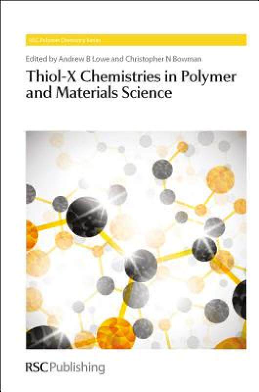【预售】Thiol-X Chemistries in Polymer and Materials
