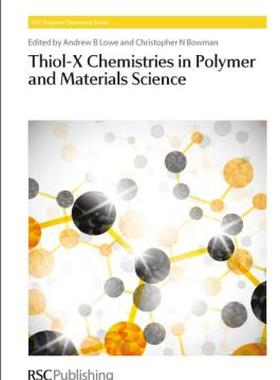 【预售】Thiol-X Chemistries in Polymer and Materials