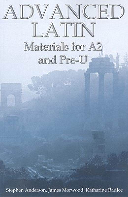【预售】Advanced Latin: Materials for A2 and Pre-U
