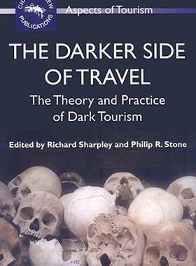 【预售】The Darker Side of Travel: The Theory and Practice