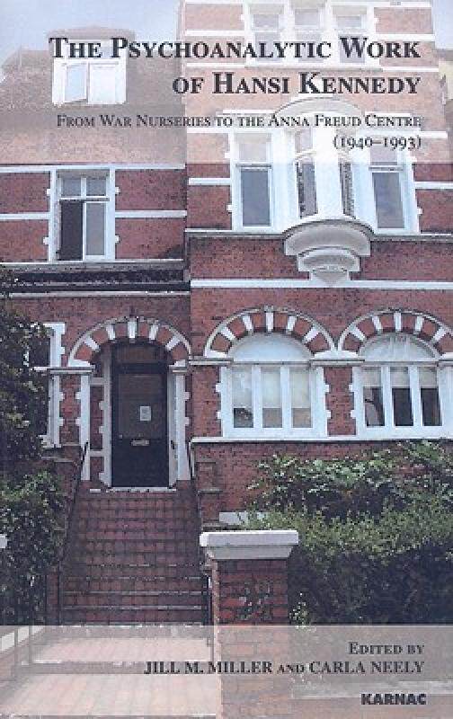 【预售】The Psychoanalytic Work of Hansi Kennedy: From War