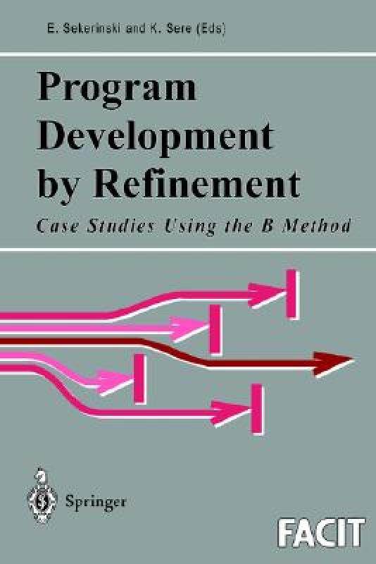 【预售】program development by refinement: case studies