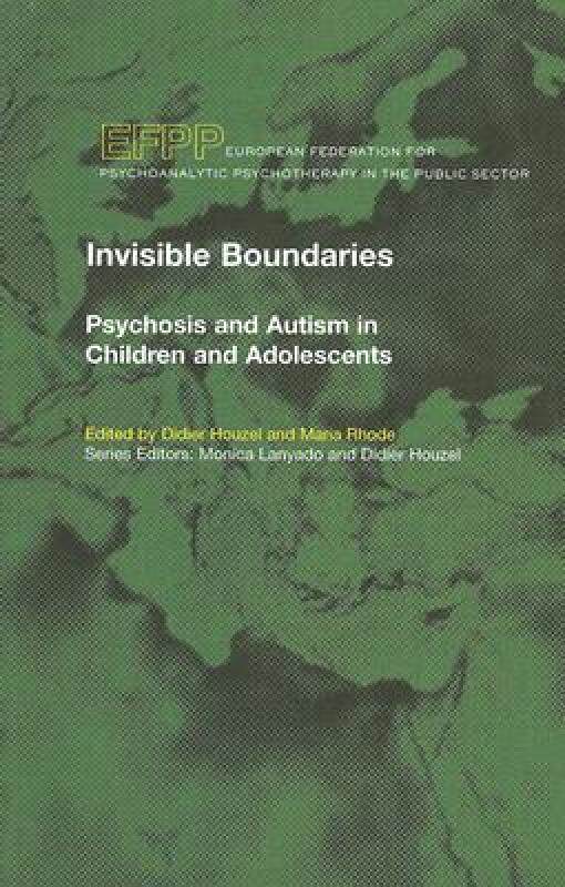 【预售】Invisible Boundaries: Psychosis and Autism in