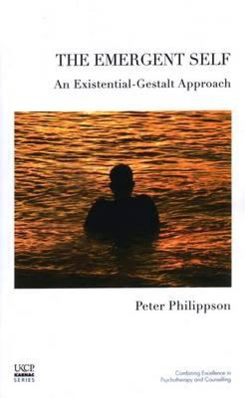 【预售】The Emergent Self: An Existential-Gestalt Approach