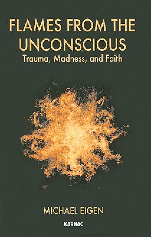 【预售】Flames from the Unconscious: Trauma, Madness, and