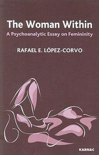 Woman Within Essay The Psychoanalytic 预售