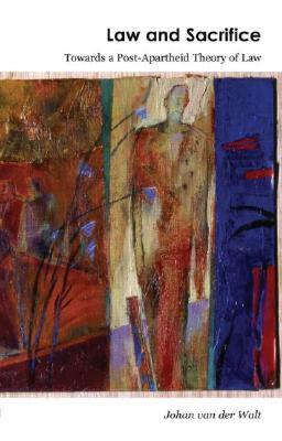 【预售】Law and Sacrifice: Towards a Post Apartheid Theory