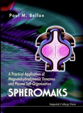 【预售】Spheromaks: A Practical Application of M