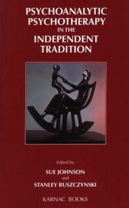 【预售】Psychoanalytic Psychotherapy in the Independent