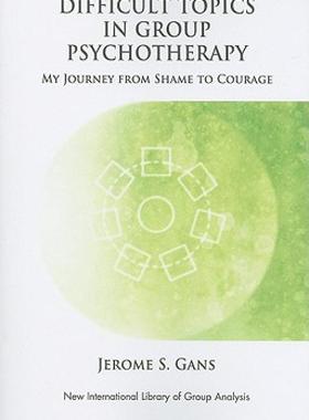 【预售】Difficult Topics in Group Psychotherapy: My Journey