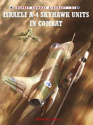 【预售】Israeli A-4 Skyhawk Units in Combat
