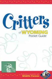 【预售】Critters of Wyoming Pocket Guide