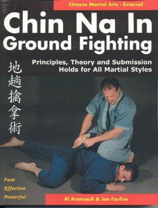 【预售】Chin Na in Ground Fighting: Principles, Theory and