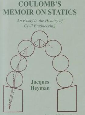 【预售】Coulomb's Memoir on Statics: An Essay in the History