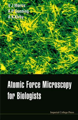 【预售】Atomic Force Microscopy for Biologists