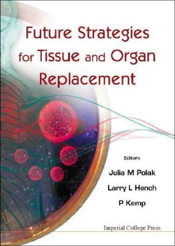 【预售】Future Strategies for Tissue & Organ Rep
