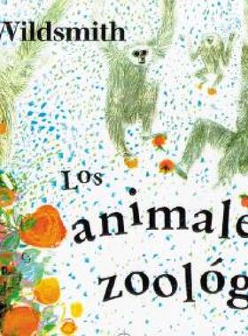 现货 Los Animales del Zoologico = Brian Wildsmith's Zoo