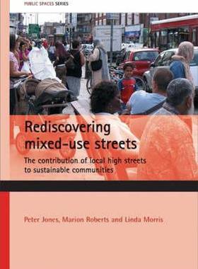 【预售】Rediscovering Mixed-Use Streets: The Contribution of