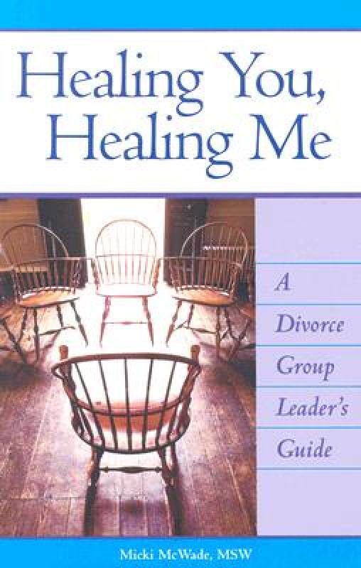 【预售】healing you, healing me: a divorce group leaders