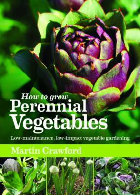 【预售】How to Grow Perennial Vegetables: Low-Maintenance