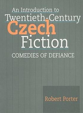 【预售】An Introduction to Twentieth-Century Czech Fiction: