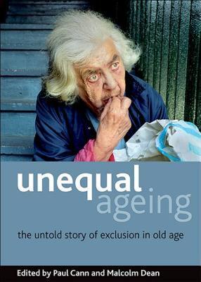 【预售】Unequal Ageing: The Untold Story of Exclusion in Old