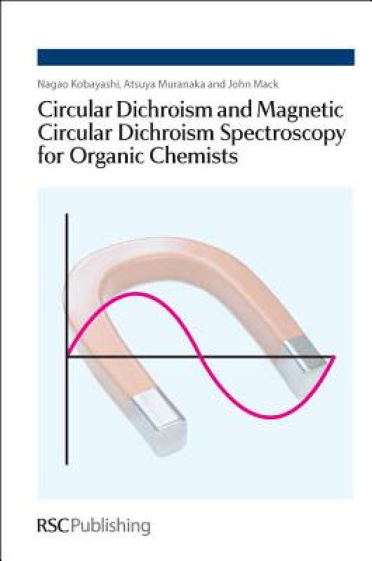 【预售】Circular Dichroism and Magnetic Circular Dichroism